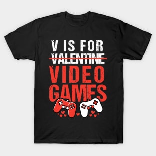 V Is For Video Games Funny Valentine's Day Gamer T-Shirt